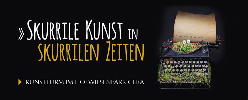 Skurrile Kunst in skurrilen Zeiten - Roland Lindner Kunst